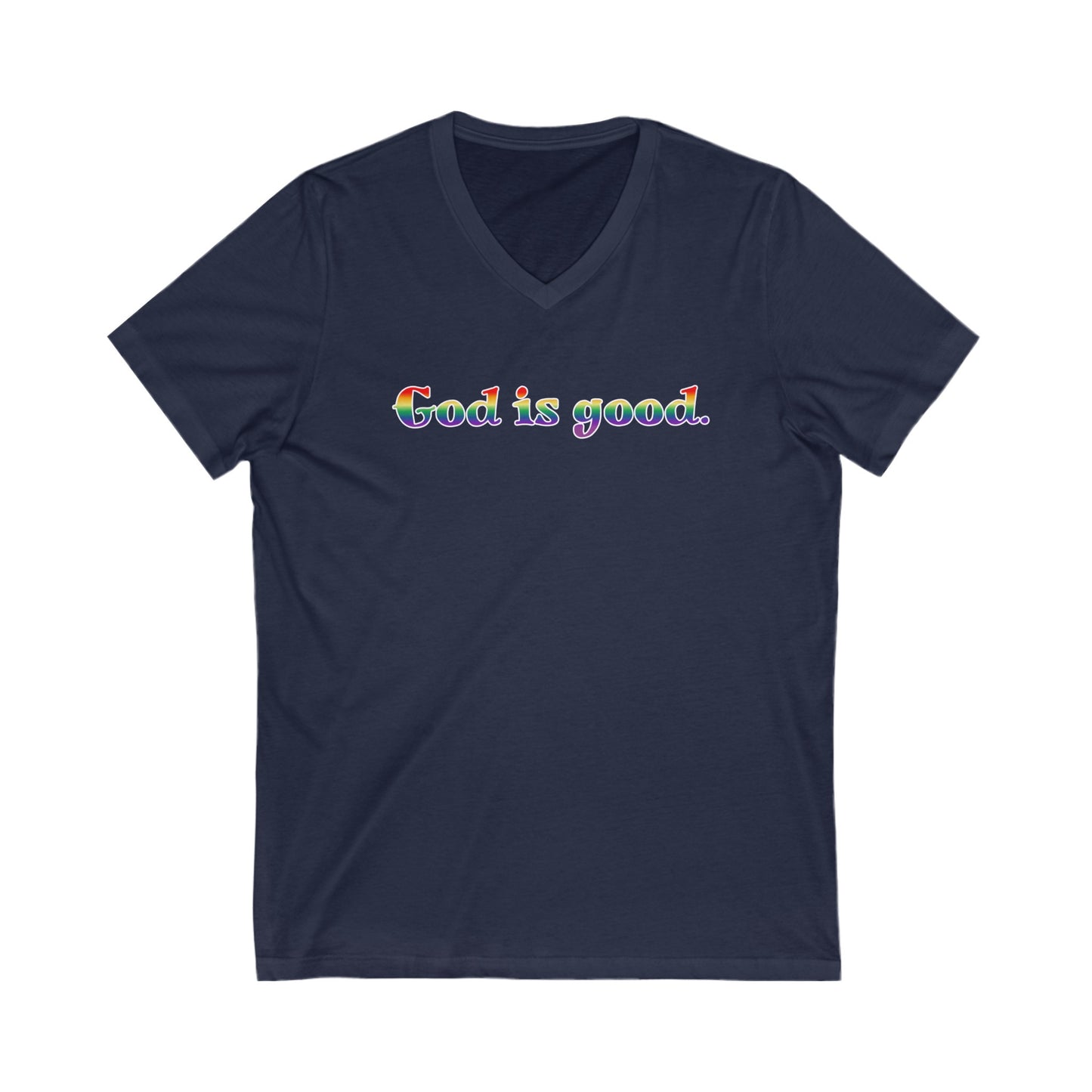 God is Good-Unisex Jersey Short Sleeve V-Neck Tee